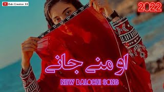 O Mani Janii  New Balochi Song  New Remix lyrics song 2022 😍 Zabi HumsafaR33 [upl. by Anitnelav]