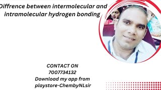 difference between intramolecular and intermolecular hydrogen bonding [upl. by Verena]