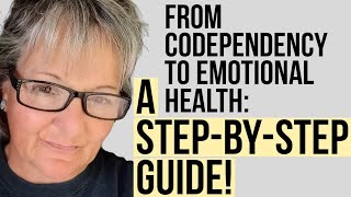 From Codependency To Emotional Health A Step By Step Guide codependency emotionalhealth [upl. by Christin]