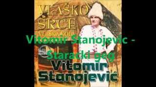 Vitomir Stanojevic Staracki geg [upl. by Hew180]