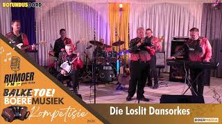 Die Loslit Dansorkes  Balke Toe met Boeremusiek Rumoerfees 2024 by Rotundus Oord [upl. by Alleinnad792]