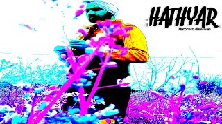 HATHYAR  official audio  HARPREET DHALEWAN [upl. by Aiciruam]