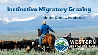 Migratory Grazing with Bob Kinford [upl. by Maynord]