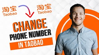 How to Change Phone Number in Taobao Best Method [upl. by Sayce724]