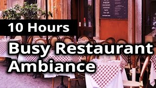 CITY AMBIANCE Busy Restaurant  Diner  10 HOURS Ambient Sounds [upl. by Annalla]