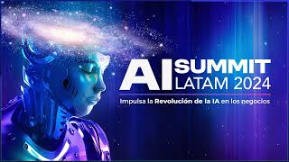 Video promocional  AI Summit LATAM 2024 [upl. by Nawram]