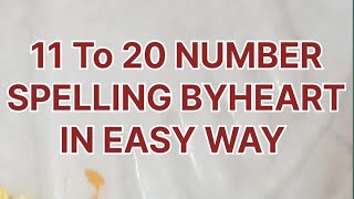 11 20 NUMBER SPELLING BYHEART IN EASY WAY number numbers eleven [upl. by Doran868]