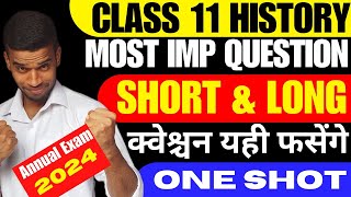 Class 11 History Most Important Short And Long Questions Answer One Shot For Annual Exam 202324 [upl. by Kassie]