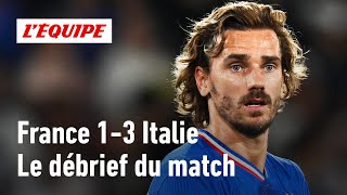 France 13 Italie  Le débrief de la lourde défaite des Bleus Ligue des Nations [upl. by Krantz]