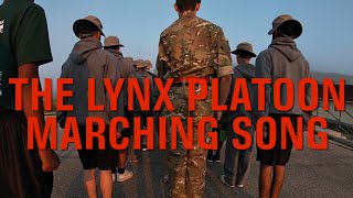 The lynx platoon marching song [upl. by Allertse608]