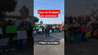 ¡SIGUE EL CAOS  Trabajadores del SUTEYM en Ecatepec bloquean principales avenidas [upl. by Hannazus]