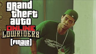 Grand Theft Auto Online Lowriders Finale [upl. by Enawtna]