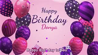 Happy Birthday Donya  Donya Happy Birthday Song [upl. by Nilek125]