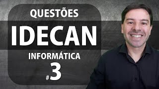 IDECAN Questões de Informática para concursos 3 [upl. by Ecargyram]