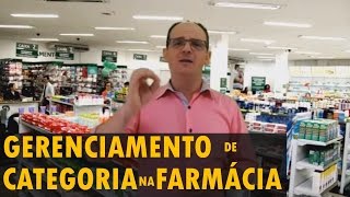 A Venda da Perfumaria na Farmácia  A Importância do Gerenciamento de Categorias [upl. by Anelagna]