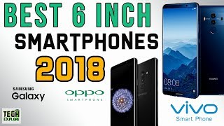 Best 6 inch Smartphone 2018 in India [upl. by Stefano]