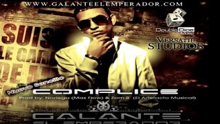 Galante quotEl Emperadorquot  Complice Prod Noriega Mas Flow Inc amp Versatil Studios [upl. by Neened]