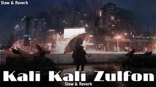 Kali Kali Zulfon  Perfectly Slow   New Love Song  Madhur Sharma Song  MadhurSharmaMusic [upl. by Camp]