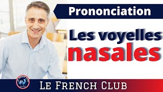 Les voyelles nasales  UN IN AN ON Comment bien les prononcer  🗣️ [upl. by Waters]