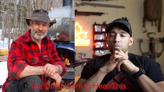 98 of You Wont Do Any of This Shawn James Confronts Canadian Prepper [upl. by Azaria568]