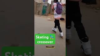 Skating crossover 🛼😀skating hossain120 [upl. by Ndnarb951]