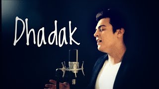 Dhadak  Cover By Pranay Bahuguna [upl. by Suzy]