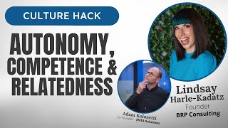 Autonomy Competence amp Relatedness  Culture Hack  Calgary Business [upl. by Anaej]