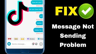 How To Fix TikTok Messages Not Working  Sending  TikTok message not send problem [upl. by Madid]