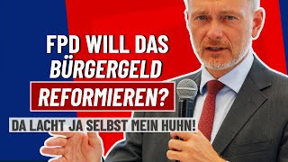 FPD will das Bürgergeld reformieren Da lacht ja selbst mein Huhn [upl. by Yhtimit]