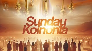 SUNDAY KOINONIA  11th August 2024 [upl. by Anneres]