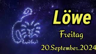 Horoskop Löwe heute Freitag 20 September 2024 [upl. by Mychael103]