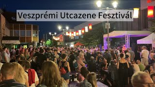 Veszprémi Utcazene Fesztivál 2024 [upl. by Marysa]