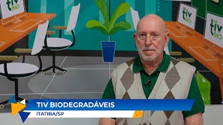 TIV BIODEGRADÁVEIS  ITATIBASP  MUNDO EMPRESARIAL [upl. by Sabu]