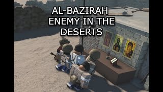 AlBazirah  Enemy In The Deserts [upl. by Shane27]