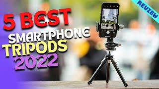 Best Smartphone Tripod of 2022  The 5 Best Smart Phone Tripods Review [upl. by Nalym497]