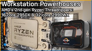 Workstation Powerhouses Ryzen Threadripper 2950X amp 2990WX Review [upl. by Poppo]