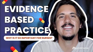 EvidenceBased Practice What Is It and Why It Matters For Nurses [upl. by Gerson]