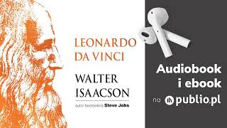 Leonardo da Vinci Walter Isaacson Audiobook PL Biografia [upl. by Tloh800]