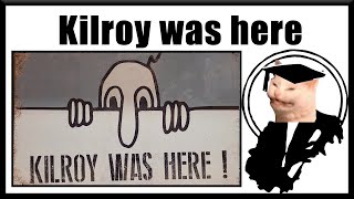 Kilroy Was Here The Inside Joke of WWII Soldiers [upl. by Adehsor830]