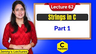 C62 Strings in C  part 1  C programming tutorials [upl. by Dicks296]