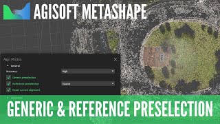 Agisoft Metashape  Align images and preselection options [upl. by Leahcimauhsoj]