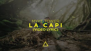 Myke Towers  LA CAPI Video lyric  Brief Music [upl. by Anilys]