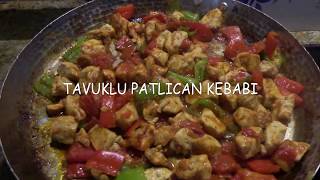 Tavuklu Patlıcan Kebabı  Yemek Tarifleri [upl. by Tobe]