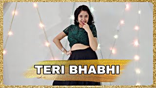 Teri Bhabhi  Dance Cover by Nayanika Bhattacharyya [upl. by Tommie]