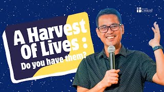 A Harvest of Lives  Do You Have Them  Ptr Benjho Francisco [upl. by Elsy]