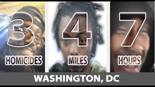 Washington DC 3 Homicides in 7 Hours  Stefon Sampson Antonio Woodson Dimitri Remache [upl. by Arihsan]