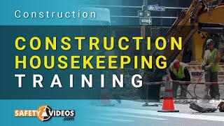 Construction Housekeeping Training [upl. by Renard367]