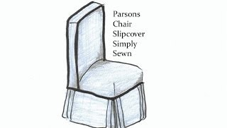 Parsons Chair Slipcover Simply Sewn [upl. by Youngran]