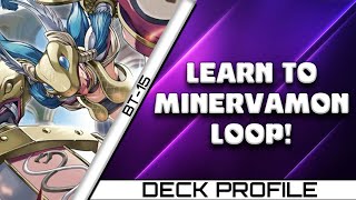 Minervamon Loop Gets New Cards The Deck Profile [upl. by Pitzer]