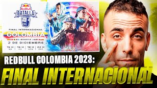 REDBULL FINAL INTERNACIONAL 2023 COLOMBIA COMPLETO 🇨🇴 Primera Reacción [upl. by Recnal]